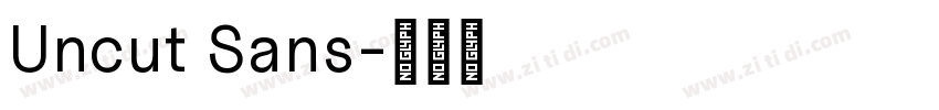 Uncut Sans字体转换